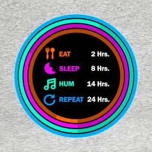 Eat sleep hum repeat t shirt. T-Shirt